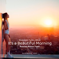 It's a Beautiful Morning - EP - Grue & Moonlight Tunes