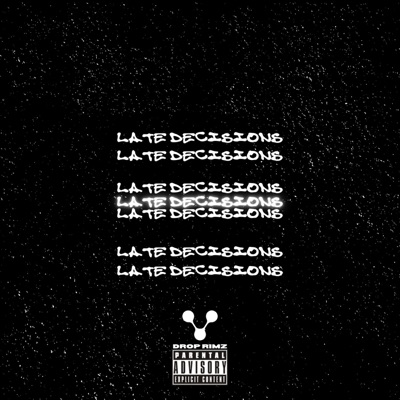 Late Decisions (feat. KRYPT) - EP