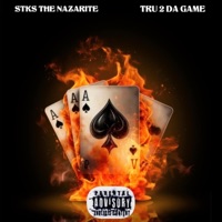 STKS THE NAZARITE (TRUE TO THE GAME) - Single - STEAKSAUCE