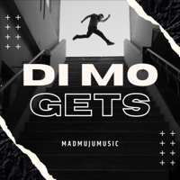 DI MO GETS - Single - Franz Singcol, Astral & Lusty
