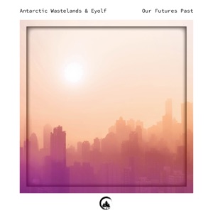 Our Futures Past - EP