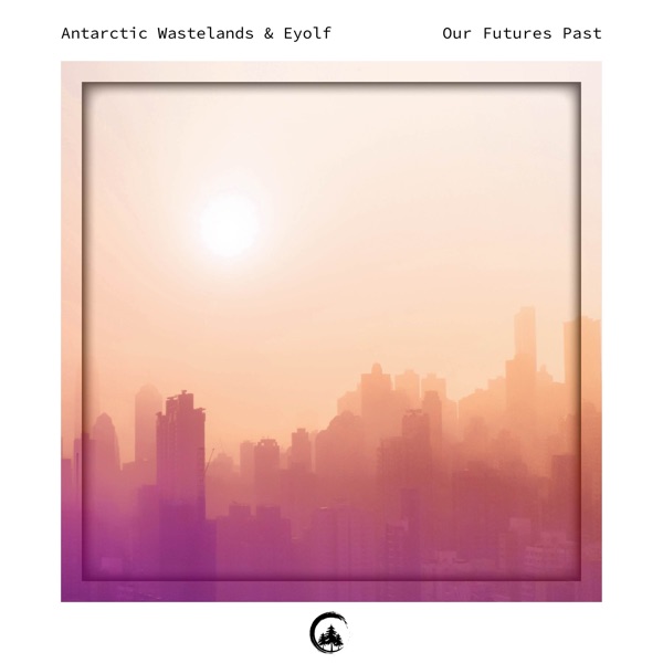 Our Futures Past - EP