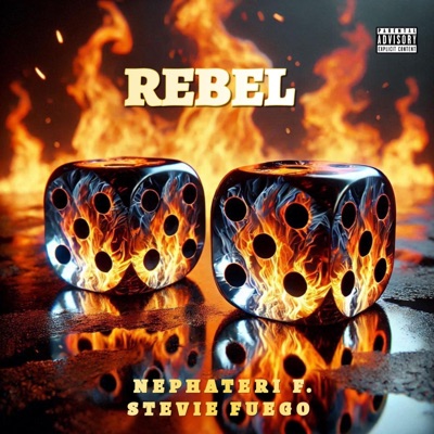 Rebel (feat. Stevie Fuego) - Single