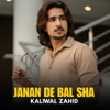 Kaliwal Zahid - Janan De Bal Sha