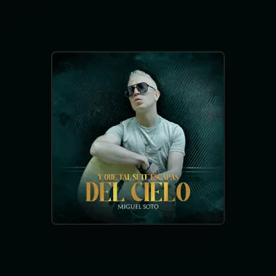 Listen to Miguel Soto, watch music videos, read bio, see tour dates & more!