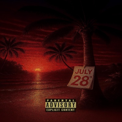 July 28th (feat. Big Uno) - EP