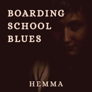 Boarding School Blues - Single