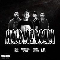 Hold Me Down (feat. Real Deal, Young Stitch & Y.V.) - Single - Personal Space