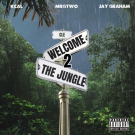 Welcome 2 The Jungle (feat. KCal & Jay Graham) MrGtwo