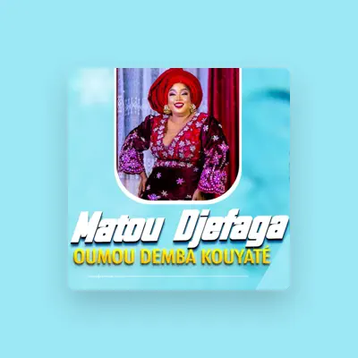 Listen to Oumou Demba Kouyaté, watch music videos, read bio, see tour dates & more!