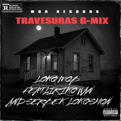Travesuras G-Mix (feat. Liriko Wan & Serbek Lokoshon) - Single