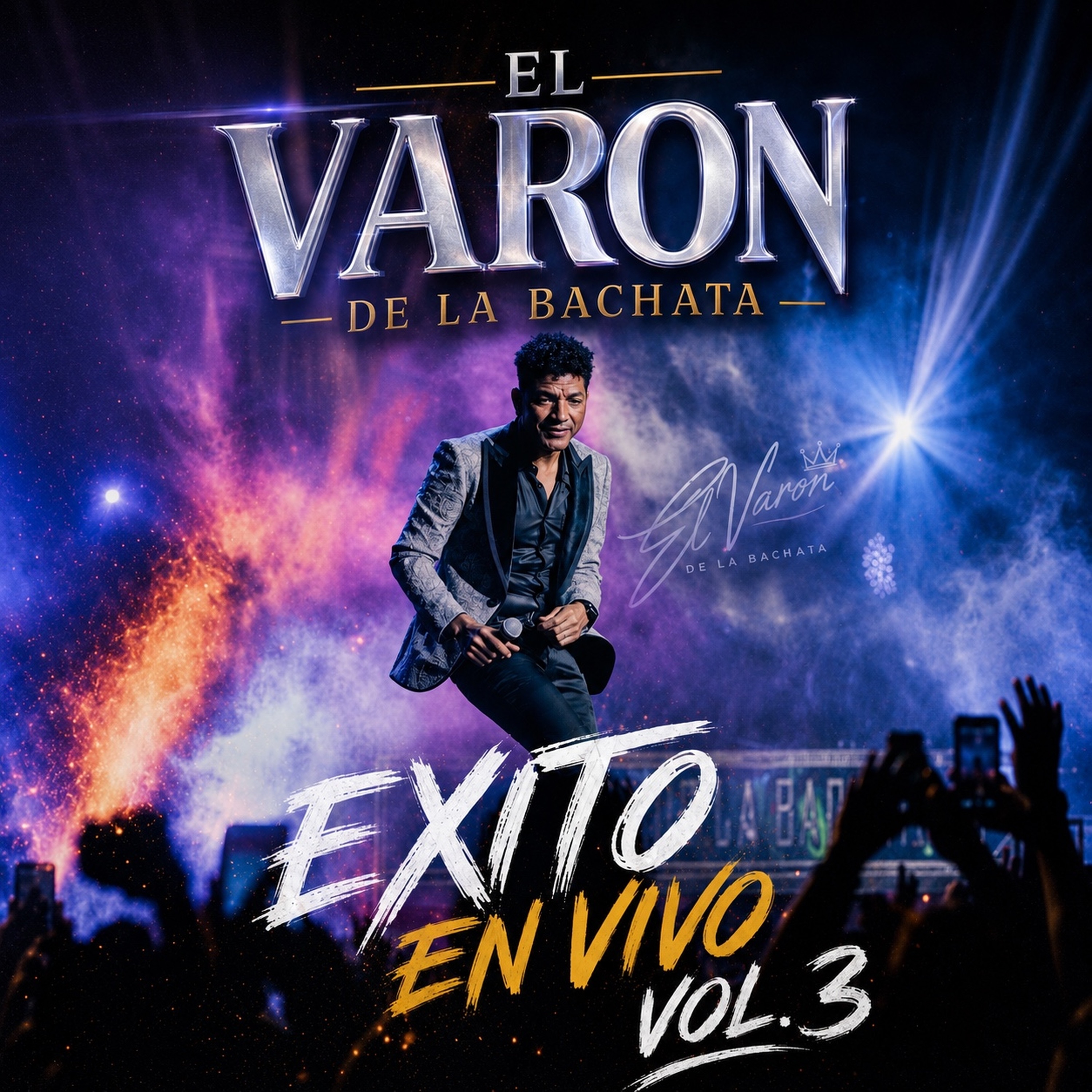 El Varon de la Bachata Éxitos, Vol. 3 (En Vivo)