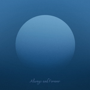 Always and Forever - Single