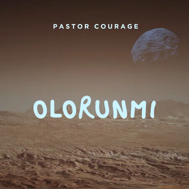 Album cover of Olorunmi by Pastor Courage