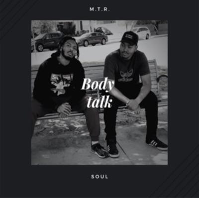 Body Talk (feat. SoulBoii) - Single