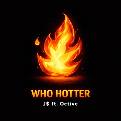 Who Hotter (feat. 0ctive) - Single