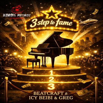 3Step To Fame (feat. BeatCraft, Icy Beibi & Greg) - Single