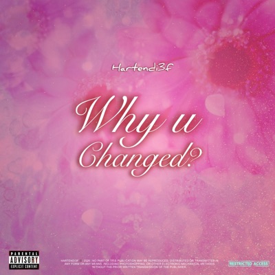 Why u changed? - Single