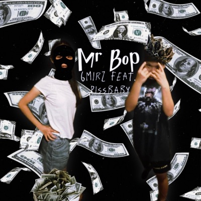 Mr Bop (feat. pissbaby) - Single