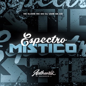 Espectro Místico (feat. MC GW & Mc Elodie)