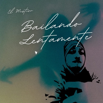 Bailando Lentamente - Single