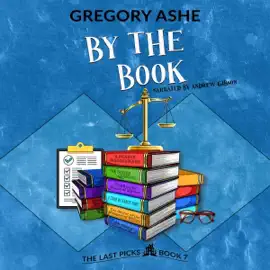 By the Book: The Last Picks, Book 7 (Unabridged)