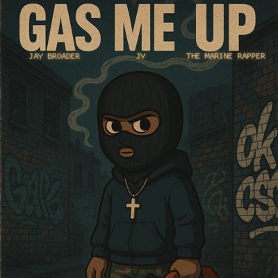 Gas Me Up (feat. JV & The Marine Rapper) - Single