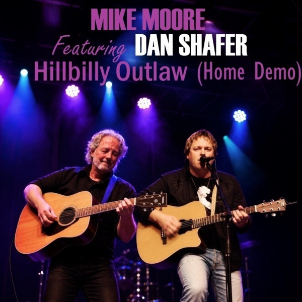 Hillbilly Outlaw (feat. Dan Shafer) [HOME DEMO]