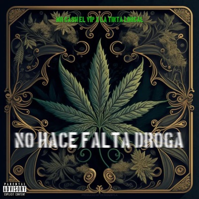 No Hace Falta Droga (feat. La Tinta Lirical) - Single
