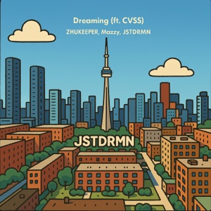 Just Dreamin (feat. CVSS)