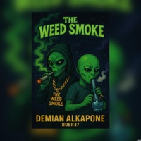 The weed smoke - Single - Demian Alkapone