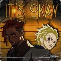 Its Okay (feat. Mikey Polo) - Single - Lostboy