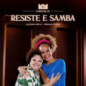 Resiste e Samba (feat. Fabiana Cozza)