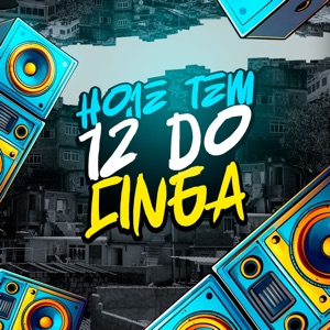 Hoje Tem 12 do Cinga