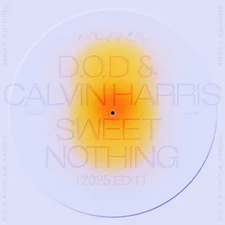 D.O.D & Calvin Harris – Sweet Nothing (2025 Edit) [feat. Florence Welch] – Single (2025)