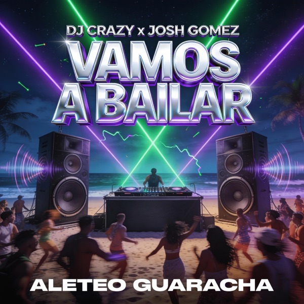 Vamos A Bailar (feat. DJ Crazy)