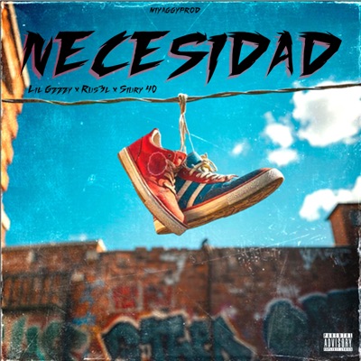Necesidad (feat. Lil Gzzzy & Siury 40) - Single