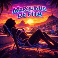 MTG MARQUINHA DE FITA - Single - DL Original, VISTEON & DESANDE