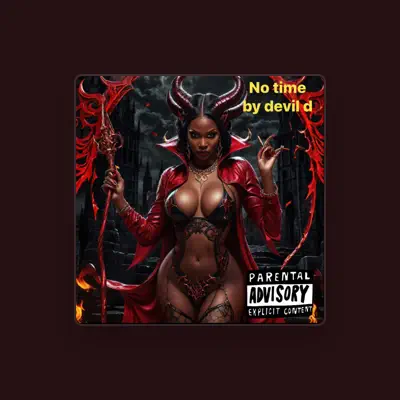 Listen to Devil D, watch music videos, read bio, see tour dates & more!