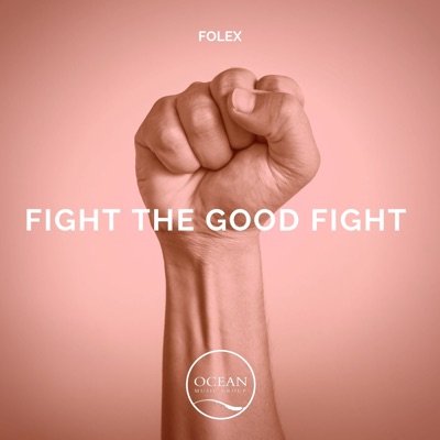 Fight the Good Fight - Single
