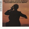 Icon Britten, Cello Sonata, Suite No. 1