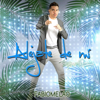 Aléjate de Mi - Single