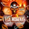 Esa Morena (feat. El duende music) - 3P REALG lyrics
