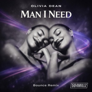 Man I Need (Bounce Remix) - Single