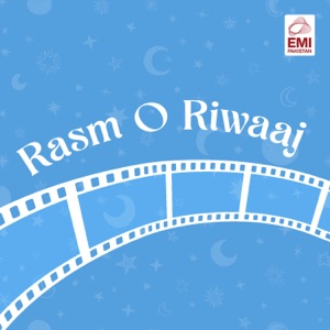 Rasm O Riwaaj (Original Motion Picture Soundtrack) - Single