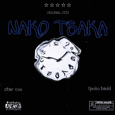 Nako tsaka (feat. Star cee & Spoko badd) - Single