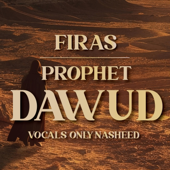 Prophet Dawud (Vocals Only)