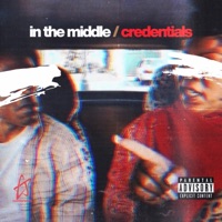 In The Middle / Credentials - Single - Chad$tar Taylor