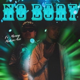 No Boat (feat. Money Makin Ace) 2FlyHundo