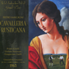 Cavalleria Rusticana: Act I, Intermezzo (Orchestra) - Franco Corelli, Giulietta Simionato, Giangiacomo Guelfi, Gabriella Cartuan, Maria Grazia Allegri, 米蘭史卡拉劇院管弦樂團 & Gianandrea Gavazzeni